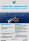 Gorgon Project Offshore Facilities Fact Sheet